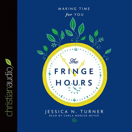 The Fringe Hours, Jessica N. Turner