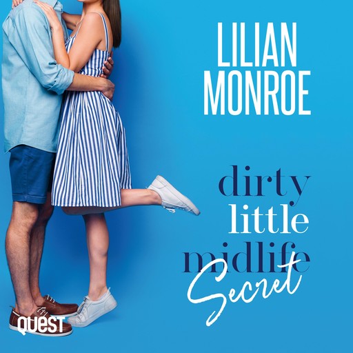 Dirty Little Midlife Secret, Lilian Monroe
