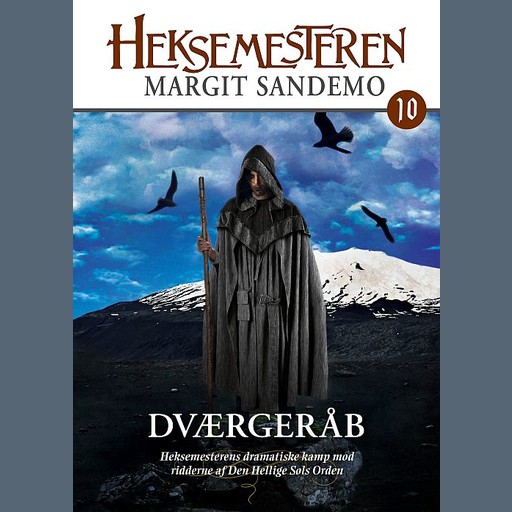 Heksemesteren 10 - Dværgeråb, Margit Sandemo