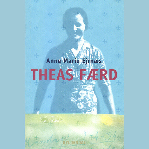 Theas færd, Anne Marie Ejrnæs