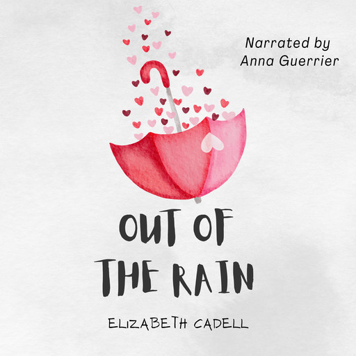 Out of the Rain, Elizabeth Cadell