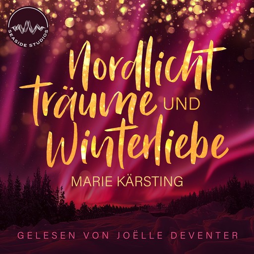 Nordlichtträume und Winterliebe, Marie Kärsting