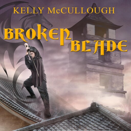 Broken Blade, Kelly McCullough