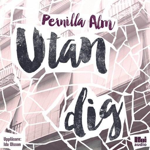 Utan dig, Pernilla Alm