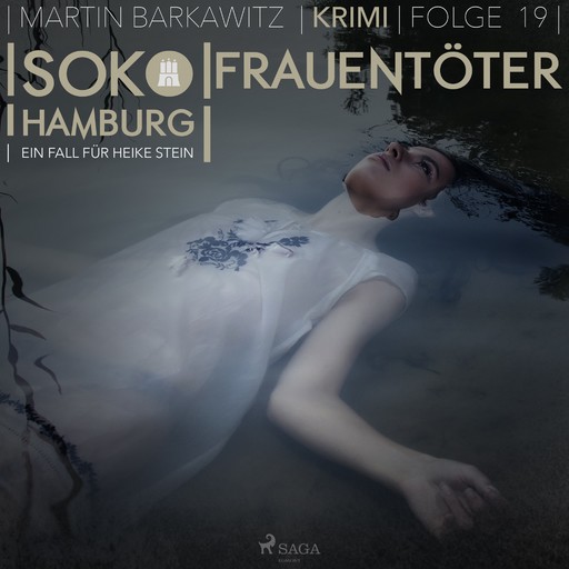 SoKo Hamburg - Ein Fall für Heike Stein 19: Frauentöter, Martin Barkawitz