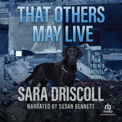 That Others May Live, Sara Driscoll