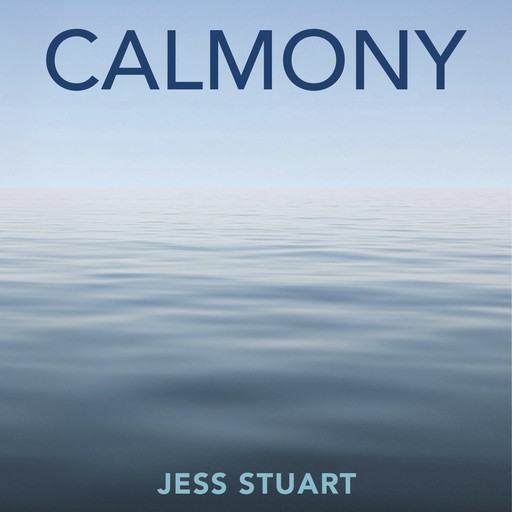 Calmony, Jess Stuart