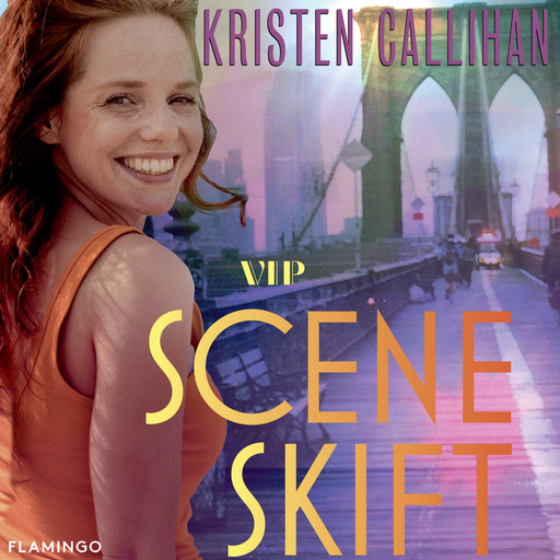 Sceneskift, Kristen Callihan