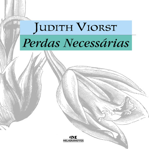 Perdas necessárias, Judith Viorst