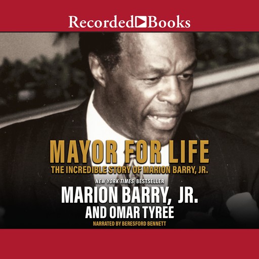 Mayor for Life, J.R., Omar Tyree, Marion Barry