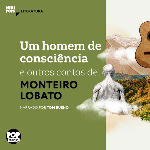 Um homem de consciência e outros contos, Monteiro Lobato