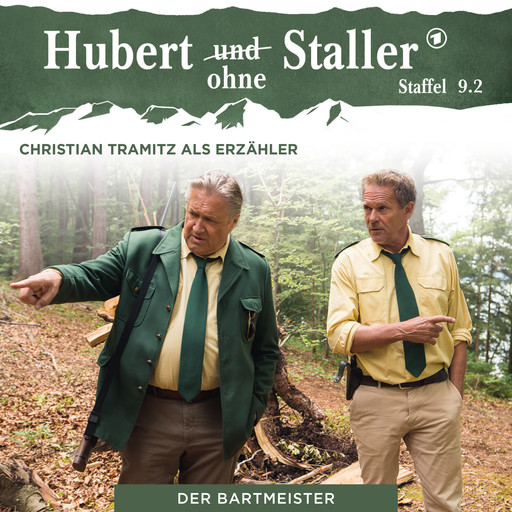 Folge 05: Der Bartmeister, Hubert ohne Staller