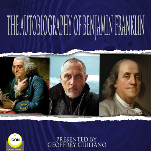 The Autobiography Of Benjamin Franklin, Benjamin Franklin