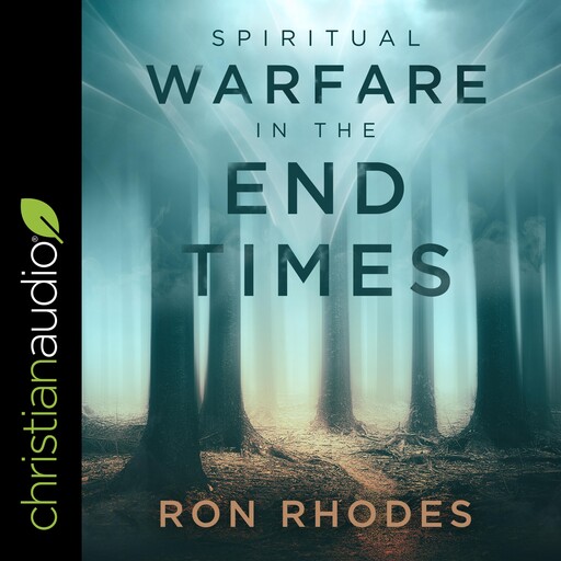 Spiritual Warfare in the End Times, Ron Rhodes