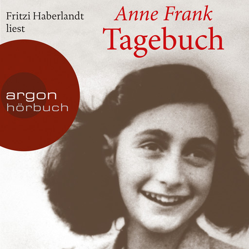 Das Tagebuch der Anne Frank (Ungekürzte Lesung), Anne Frank