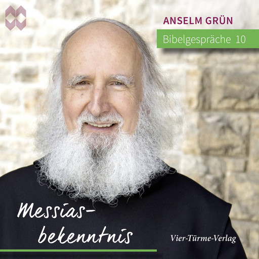 Bibelgespräche 10: Messiasbekenntnis, Anselm Grün