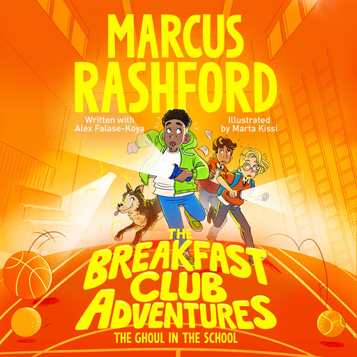 The Breakfast Club Adventures: The Ghoul in the School, Marcus Rashford, Alex Falase-Koya