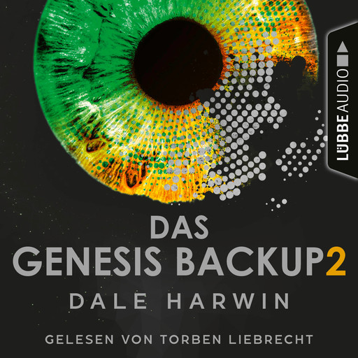 Das Genesis Backup - Das Genesis Backup, Teil 2 (Ungekürzt), Dale Harwin