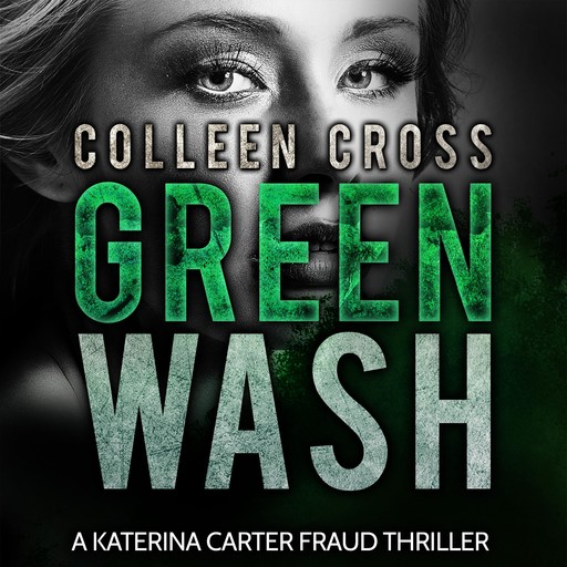 Greenwash, Colleen Cross