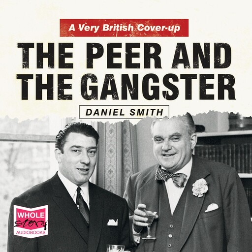 The Peer and the Gangster, Dan Smith
