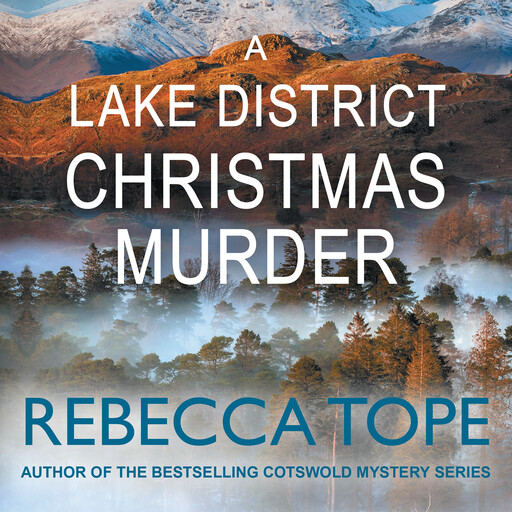 A Lake District Christmas Murder, Rebecca Tope