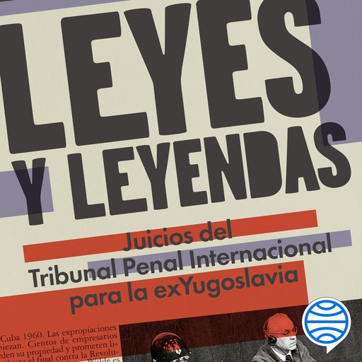 Leyes y leyendas - Juicios del Tribunal Penal Internacional para la exYugoslavia, Víctor Daniel Cabezas