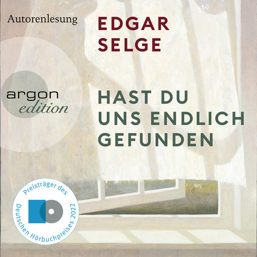 Hast du uns endlich gefunden (Ungekürzt), Edgar Selge