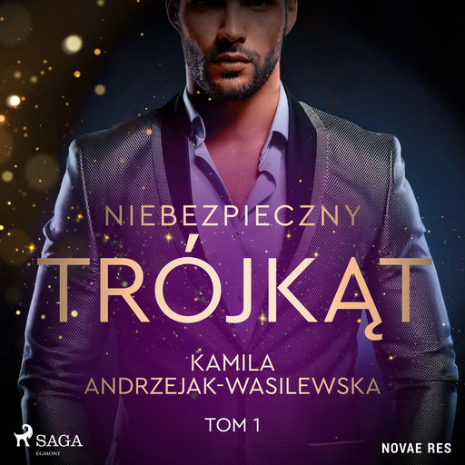 Niebezpieczny trójkąt. Tom 1, Kamila Andrzejak-Wasilewska