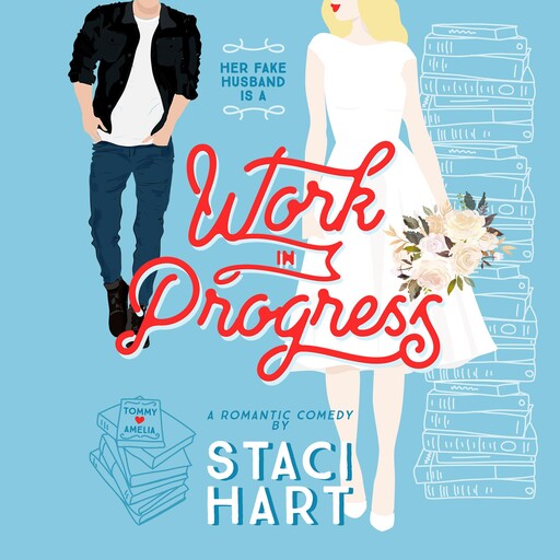Work in Progress, Staci Hart