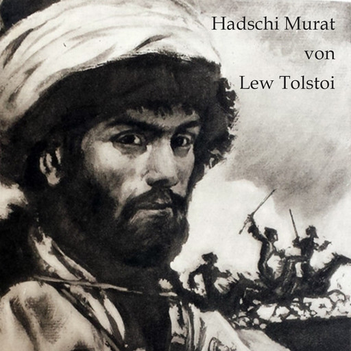 Hadschi Murat, Lew Tolstoi