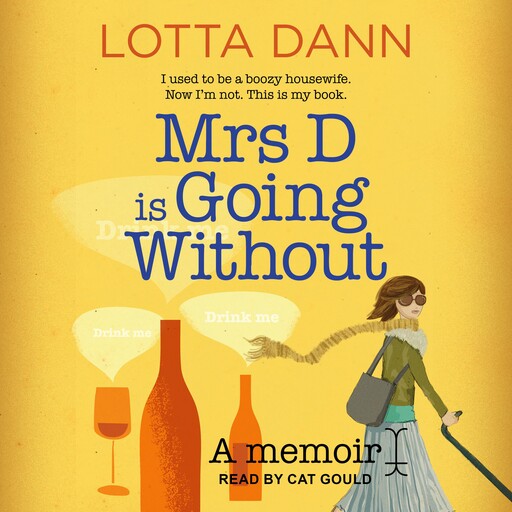 Mrs D is Going Without, Lotta Dann