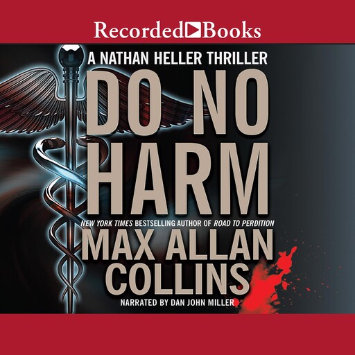 Do No Harm, Max Allan Collins