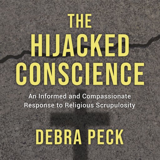 The Hijacked Conscience, Debra Peck