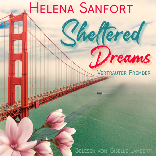 Sheltered Dreams, Helena Sanfort