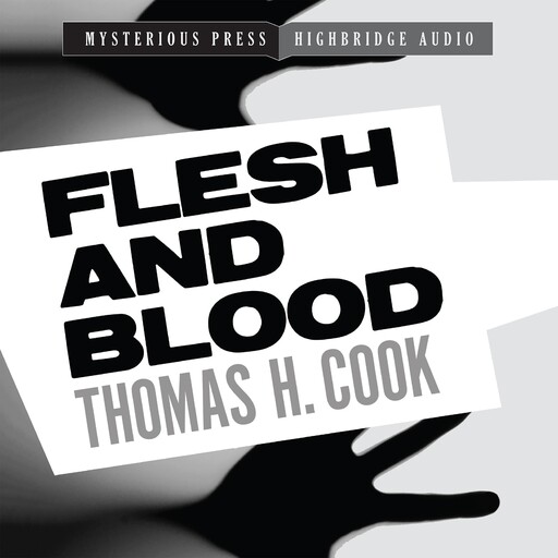 Flesh and Blood, Thomas H.Cook