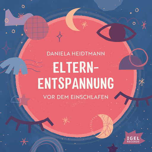 Elternentspannung vor dem Einschlafen, Daniela Heidtmann