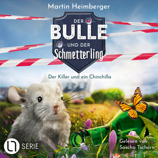 Der Killer und ein Chinchilla - Der Bulle und der Schmetterling, Folge 8 (Ungekürzt), Martin Heimberger