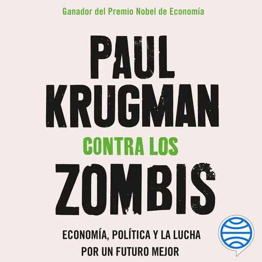 Contra los zombis, Paul Krugman