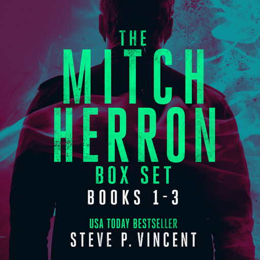 The Mitch Herron Series: Books 1-3, Steve P. Vincent