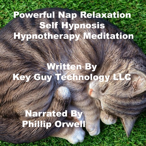 Power Nap Relaxation Self Hypnosis Hypnotherapy Meditation, Key Guy Technology LLC