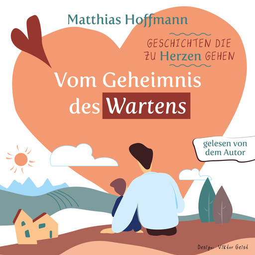 Geschichten die zu Herzen gehen, Matthias Hoffmann