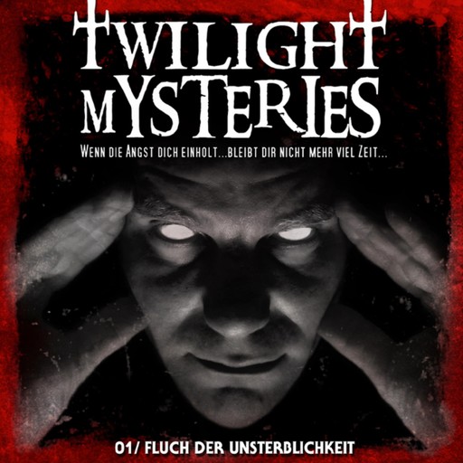 Twilight Mysteries, Folge 1: Fluch der Unsterblichkeit, Erik Albrodt