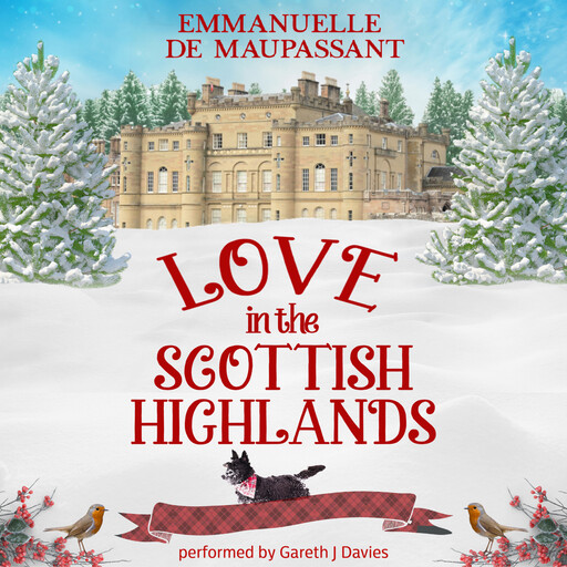 Love in the Scottish Highlands, Emmanuelle de Maupassant