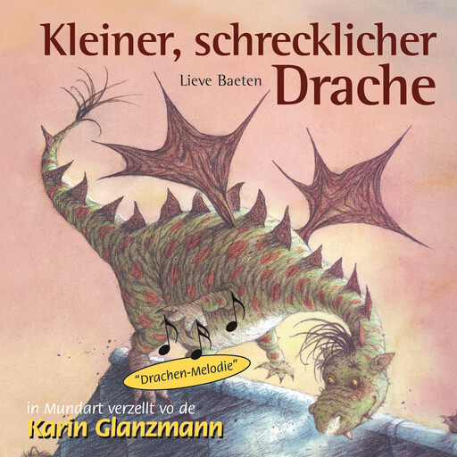 Kleiner, schrecklicher Drache (Schweizer Mundart), Lieve Beaten