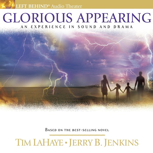 Glorious Appearing, Tim LaHaye, Jerry B. Jenkins