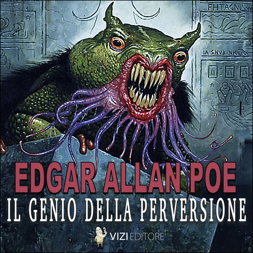 Il genio della perversione, Edgar Allan Poe