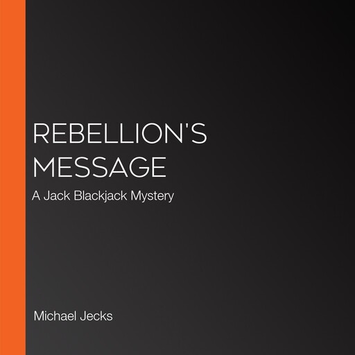 Rebellion's Message, Michael Jecks