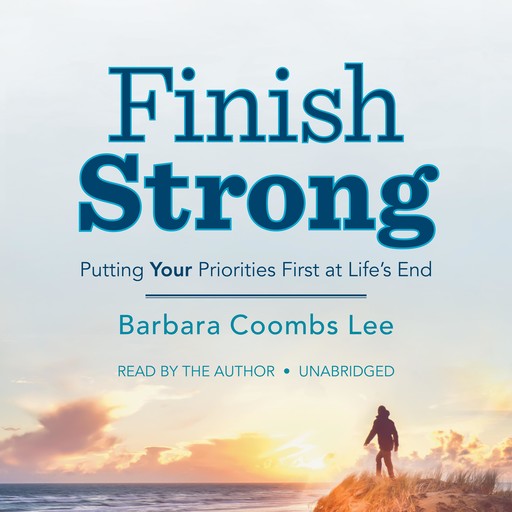 Finish Strong, Barbara Lee