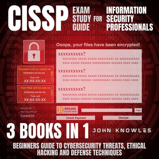 CISSP Exam Study Guide For Information Security Professionals, John Knowles