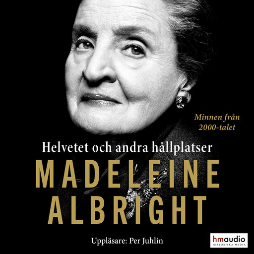 Helvetet och andra hållplatser, Madeleine Albright